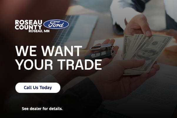We want your trade